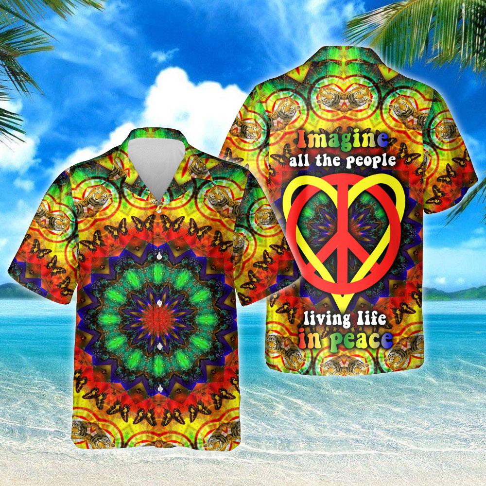 Hippie Heart Imagine All The People Living Life In Peace Hawaiian Shirt