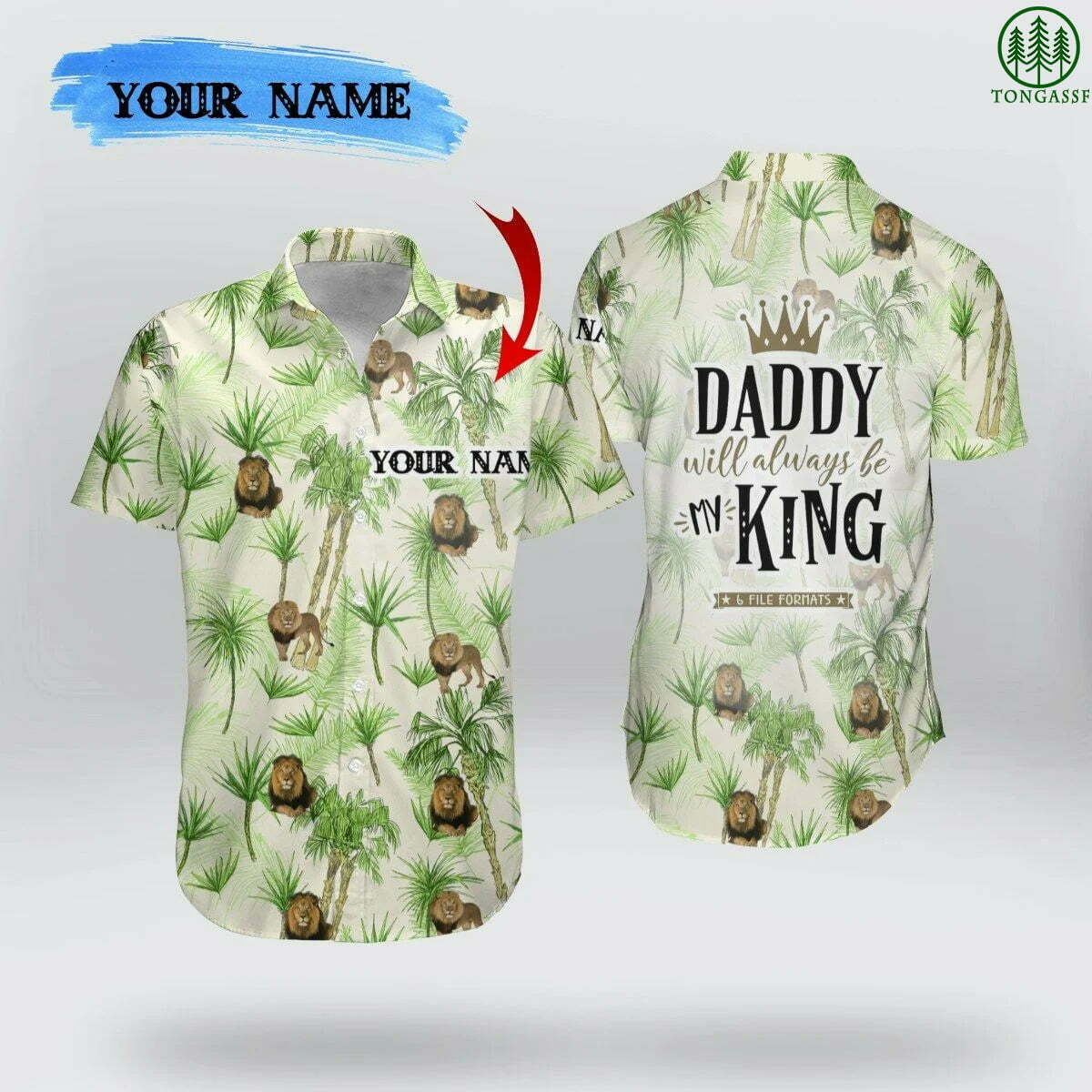 Personalized Daddy Will Always Be My King Lion Hawaiian Shirt