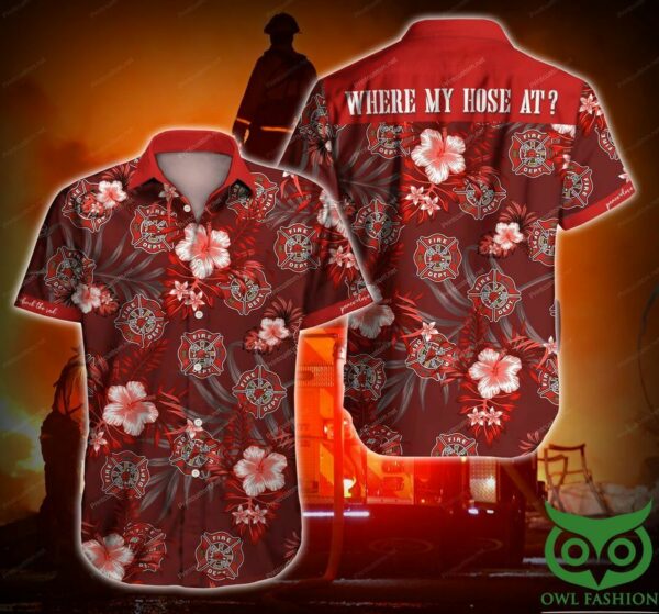 Firefighter Where My Hose At Floral Red Hawaiian Shirt