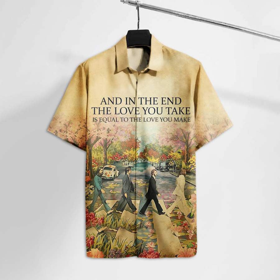 The Beatles Crosswalk And In The End The Love You Take Hawaiian Shirt