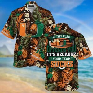 NCAA Miami Hurricanes If This Flag Offends You Its Because Your Team Sucks Hawaiian Shirt WQ