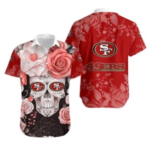 Skull Rose With NFL San Francisco 49Ers Hawaiian Shirt XD