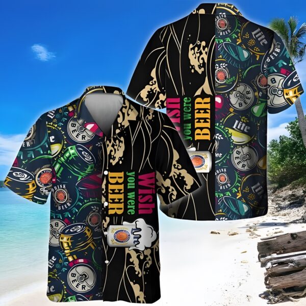 Wish You Were Beer Miller Lite Hawaiian Shirt JJ