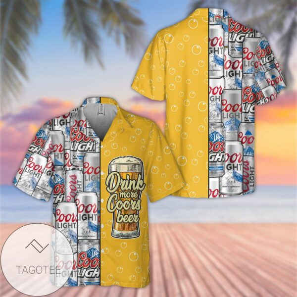 Drink More Coors Light Beer Hawaiian Shirt