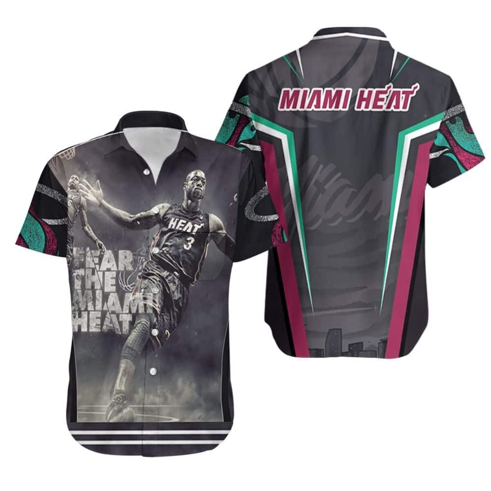 Dwyane Wade Fear The Miami Heat Best Basketball Hawaiian Shirt JG