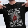 Barry Gibb Type 143 T Shirt