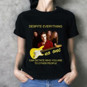 Death Despite Everything T Shirt