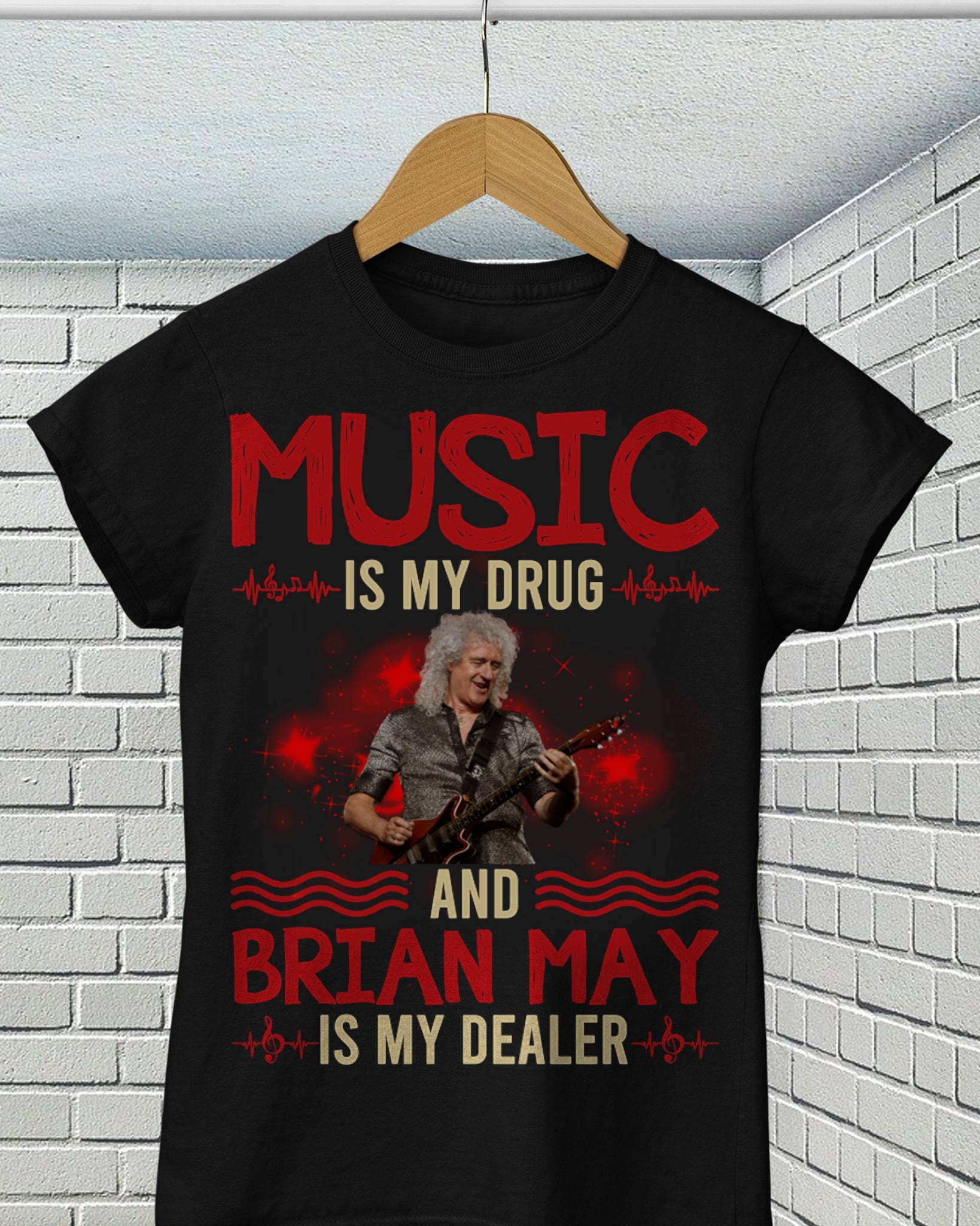 Music Is My Drug And Brian May Is My Dealer T Shirt