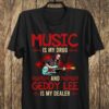 Music Is My Drug And Geddy Lee Is My Dealer T Shirt