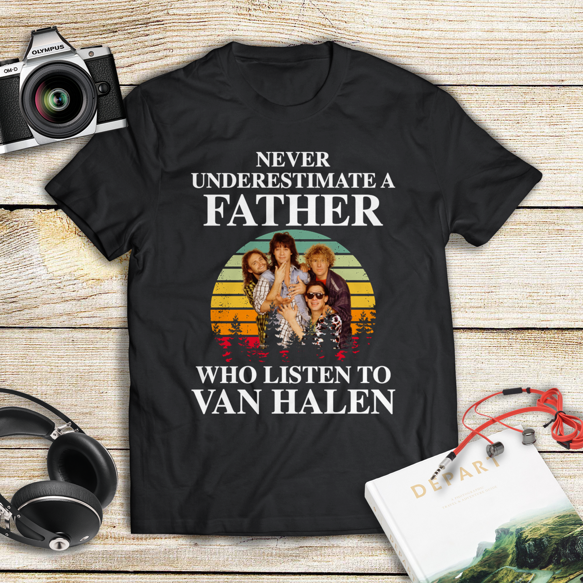 Never Underestimate A Father Who Listen To Van Halen .Png T Shirt