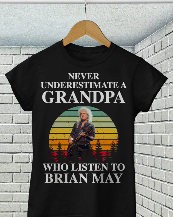 Never Underestimate A Grandpa Who Listen To Brian May T Shirt