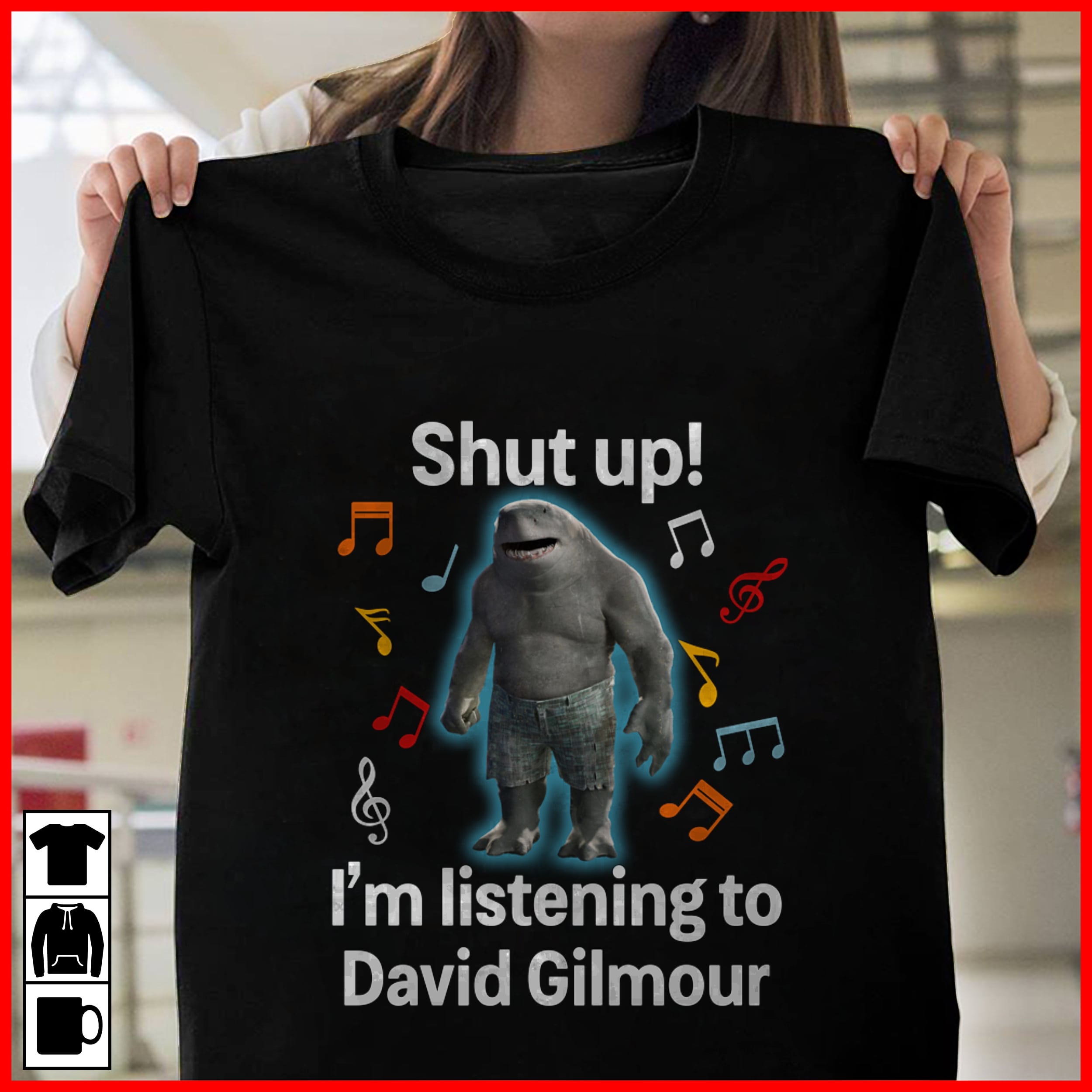 Shut Up Im Listening To David Gilmour T Shirt