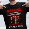 Warning I May Start Talking About The Amity Affliction At Any Time T Shirt