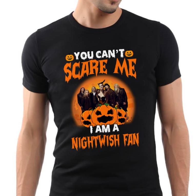 You Cant Scare Me Im A Nightwish Fan T Shirt