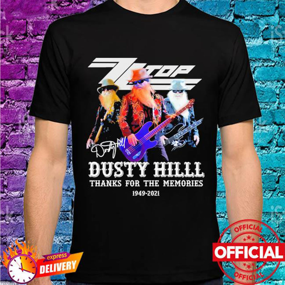 Zz Top Dusty Hilll Thanks For The Memories 1949 2021 T Shirt