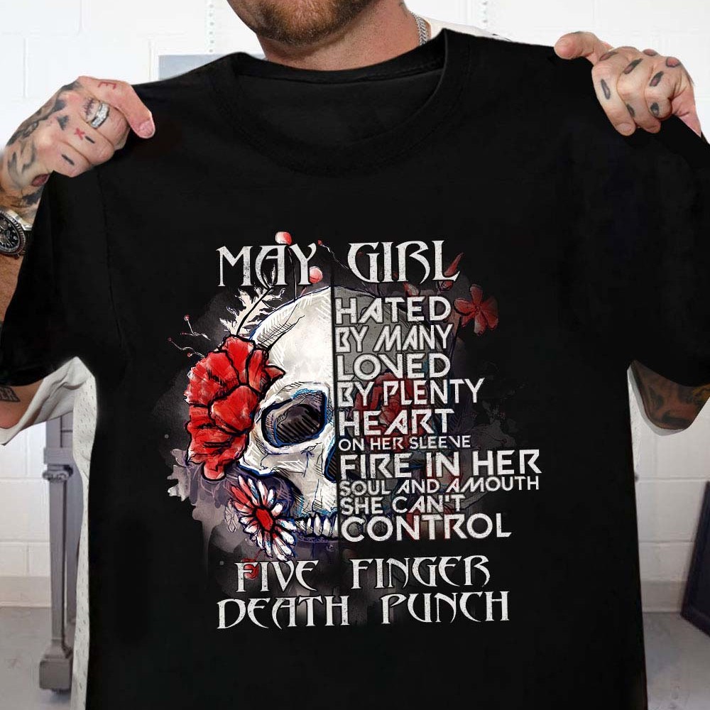 May Girl Five Finger Death Punch Type 4186 T Shirt