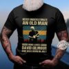 Old Man Born In July David Gilmour Type 251 T Shirt